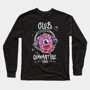 Quarantine club funny Long Sleeve T-Shirt